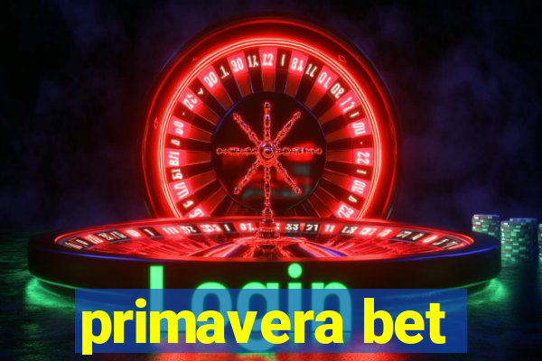 primavera bet